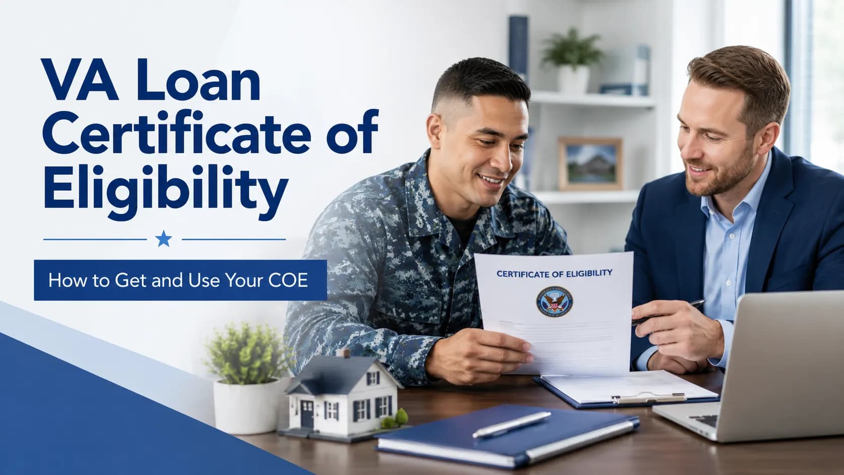 VA Loan Certificate of Eligibility | Get Your VA Loan Now